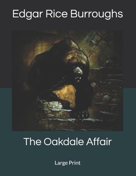 Paperback The Oakdale Affair: Large Print Book