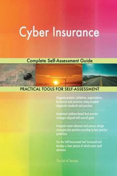 Paperback Cyber Insurance Complete Self-Assessment Guide Book