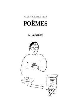 Paperback Poèmes: I. Alexandre [French] Book