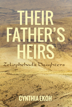 Paperback Their Father's Heirs: Zelophehad's Daughters Book