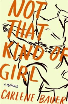 Hardcover Not That Kind of Girl Book