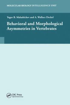 Hardcover Behavioural and Morphological Asymmetries in Vertebrates Book