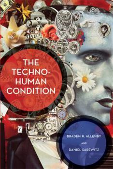 Paperback The Techno-Human Condition Book