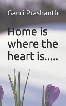 Paperback Home is where the heart is..... Book