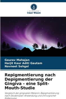 Paperback Repigmentierung nach Depigmentierung der Gingiva - eine Split-Mouth-Studie [German] Book