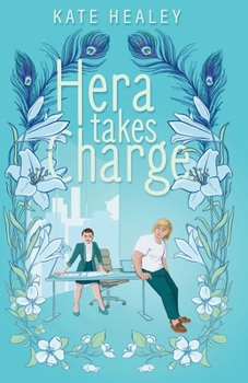 Paperback Hera Takes Charge: An Olympus Inc. Romance Book