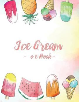 Paperback Ice cream notebook Book