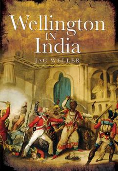 Wellington In India-Softbound (Greenhill Military Paperbacks) - Book #3 of the Wellington at...