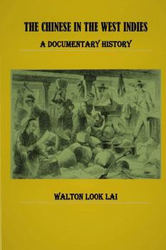 Paperback The Chinese in the West Indies - A Documentary History Book