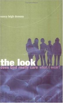 Paperback The Look: Does God Really Care What I Wear? Book