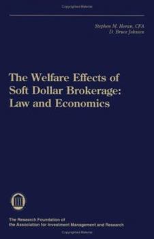 Paperback The Welfare Effects of Soft Dollar Brokerage Book