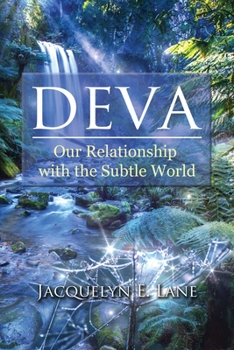 Paperback Deva: Our Relationship with the Subtle World Book