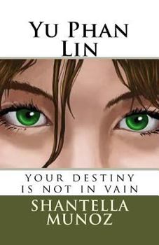 Paperback Yu Phan Lin: your destiny is not in vain Book