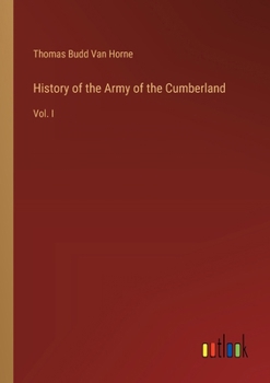 Paperback History of the Army of the Cumberland: Vol. I Book