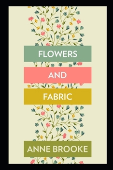 Paperback Flowers and Fabric Book