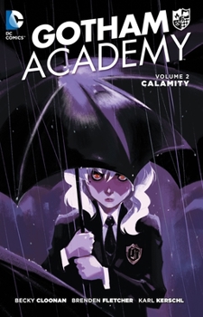 Paperback Gotham Academy Vol. 2: Calamity Book