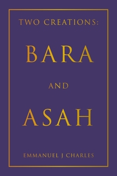 Paperback Two Creations: Bara and Asah Book