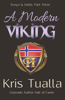 Paperback A Modern Viking: Sveyn & Hollis: Part Three Book