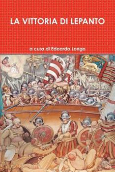 Paperback La Vittoria Di Lepanto [Italian] Book