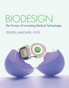 Hardcover Biodesign: The Process of Innovating Medical Technologies Book