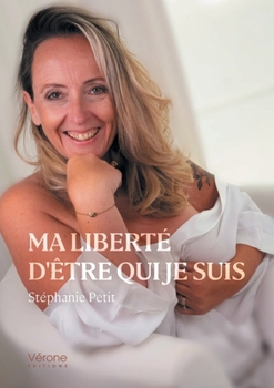 Ma liberté d'être qui je suis