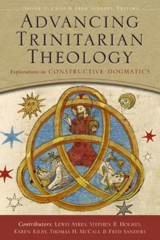 Paperback Advancing Trinitarian Theology: Explorations in Constructive Dogmatics Book
