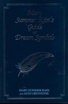 Paperback Mary Summer Rain's Guide to Dream Symbols Book