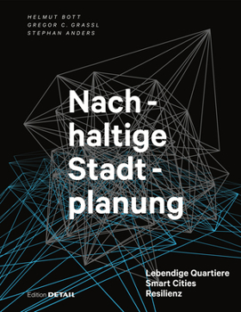 Hardcover Nachhaltige Stadtplanung: Lebendige Quartiere - Smart Cities - Resilienz [German] Book