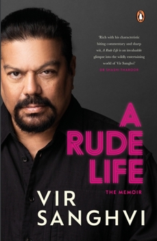 Hardcover A Rude Life: The Memoir Book