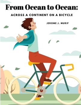 Paperback From Ocean to Ocean: Across a Continent on a Bicycle Book