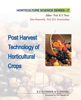 Paperback Postharvest Technology of Horticultural Crops: Vol.07. Horticulture Science Series Book