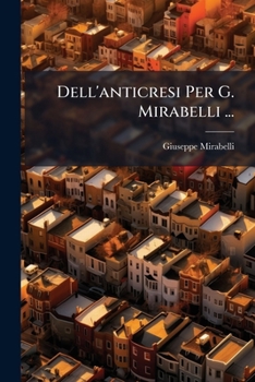 Paperback Dell'anticresi Per G. Mirabelli ... [Italian] Book