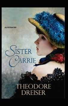Paperback Sister Carrie Illustrated Book