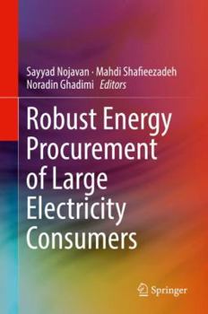 Hardcover Robust Energy Procurement of Large Electricity Consumers Book