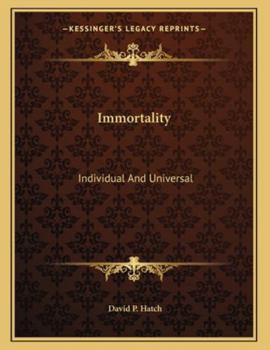Paperback Immortality: Individual And Universal Book