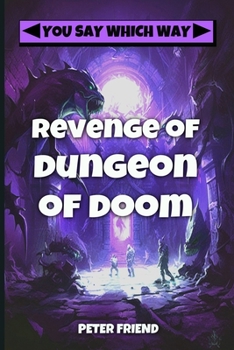 Paperback Revenge of the Dungeon of Doom: You Say Which Way Book