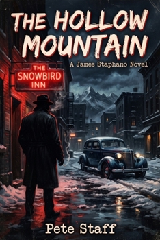 Paperback The Hollow Mountain: A James Staphano Novel Book
