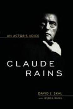 Paperback Claude Rains: An Actor's Voice Book