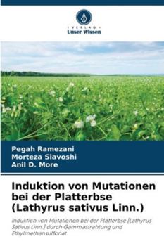 Paperback Induktion von Mutationen bei der Platterbse (Lathyrus sativus Linn.) [German] Book