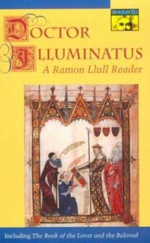 Paperback Doctor Illuminatus: A Ramon Llull Reader Book