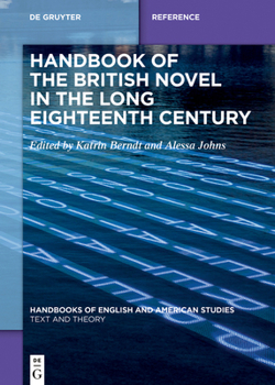 Hardcover Handbook of the British Novel in the Long Eighteenth Century Book