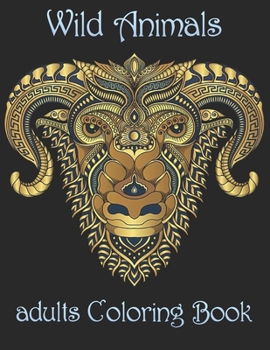 Paperback Wild Animals: adults Coloring Book