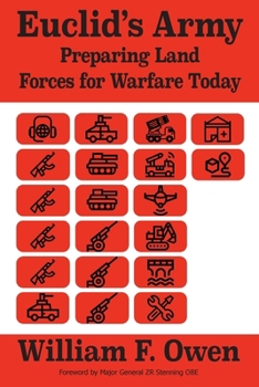 Paperback Euclid's Army: Preparing Land Forces for Warfare Today Book