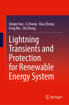 Hardcover Lightning Transients and Protection for Renewable Energy System Book