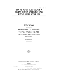 How did we get here?  : changes in the law and tax environment since the Tax Reform Act of 1986