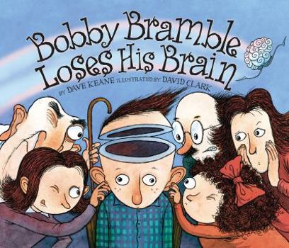 Hardcover Bobby Bramble Loses His Brain Book