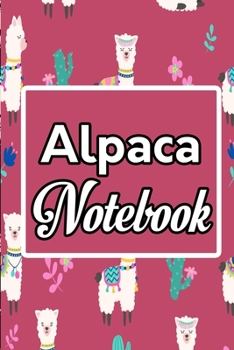 Paperback ALPACA notebook: Blank Lined notebook For ALPACA lovers Book