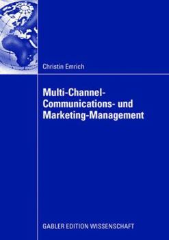 Paperback Multi-Channel-Communications- Und Marketing-Management [German] Book