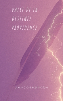 Paperback Valse de la destinée providence [French] Book