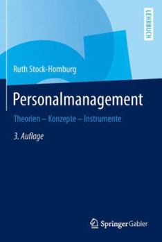 Hardcover Personalmanagement: Theorien - Konzepte - Instrumente [German] Book